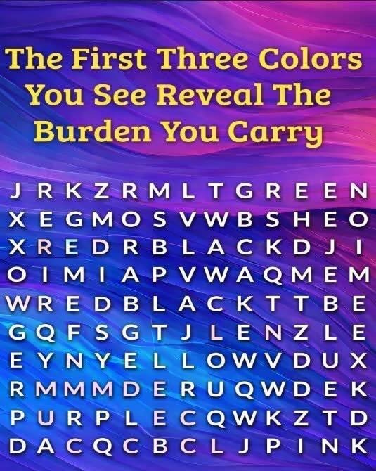 The First Three Colors You See Reveal The Burden You Carry more details…