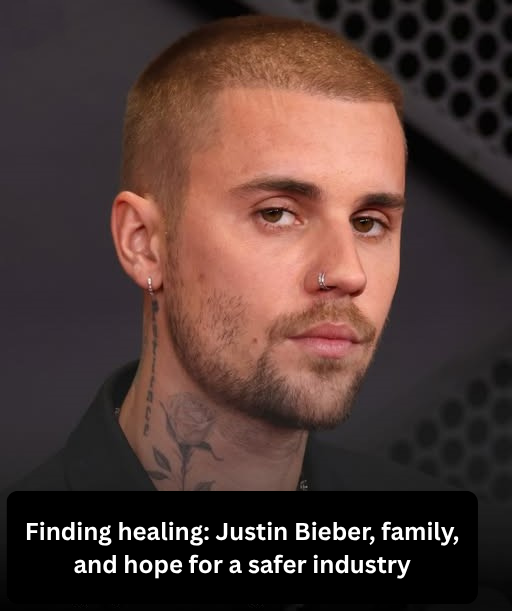 Justin Bieber Calls for a Kinder, Safer Music Industry