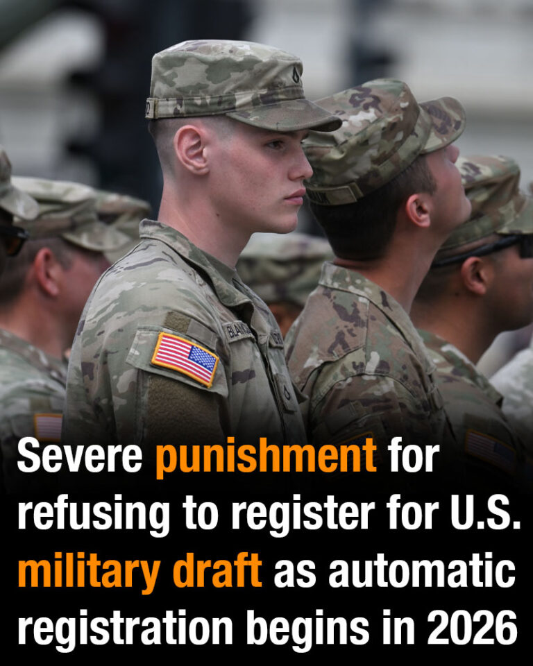 Severe punishment for refusing to register for U.S. military draft as automatic registration begins in 2026